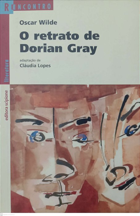 Livro o Retrato de Dorian Gray (adaptação de Cláudio Lopes) Autor Wilde, Oscar (2017) [usado]