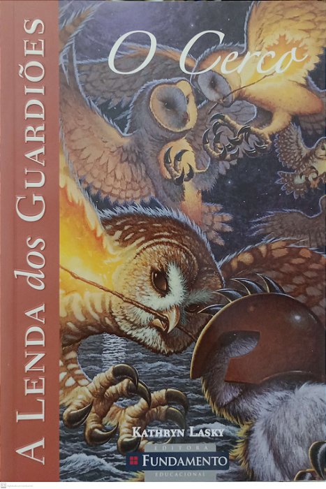 Livro o Cerco - a Lenda dos Guardiões 4 Autor Lasky, Kathryn (2010) [seminovo]