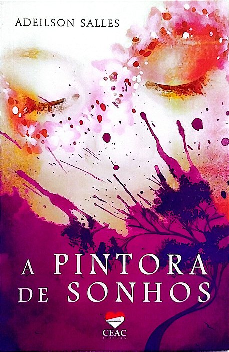 Livro a Pintora de Sonhos Autor Salles, Adeilson (2012) [seminovo]