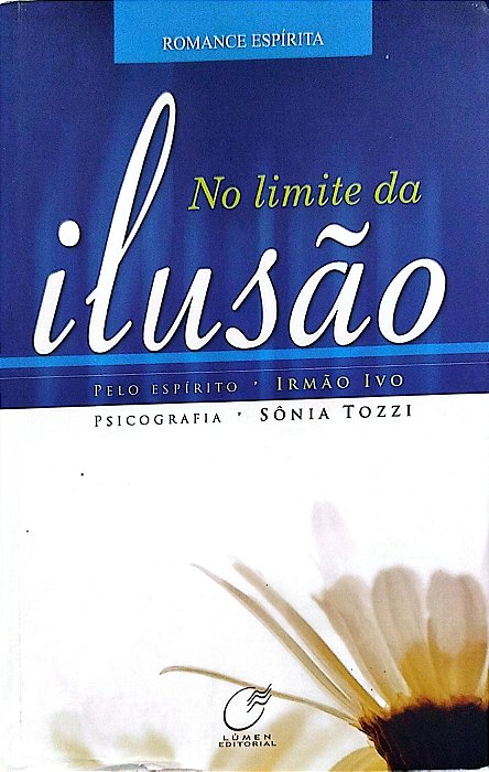 Livro no Limite da Ilusão Autor Tozzi, Sônia (2008) [usado]