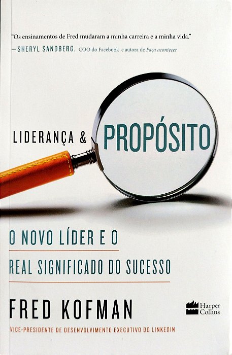 Livro Liderança e Propósito Autor Kofman, Fred (2018) [seminovo]