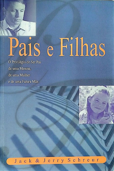 Livro Pais e Filhas Autor Schreur, Jack (2000) [usado]