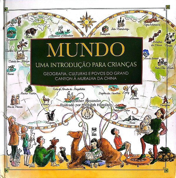 Livro Mundo: Uma Introdução para Crianças Autor Alexander, Heather (2013) [seminovo]