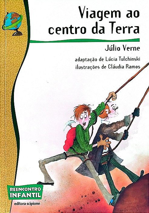 Livro Viagem ao Centro da Terra (reencontro Infantil) Autor Verne, Júlio (2018) [seminovo]