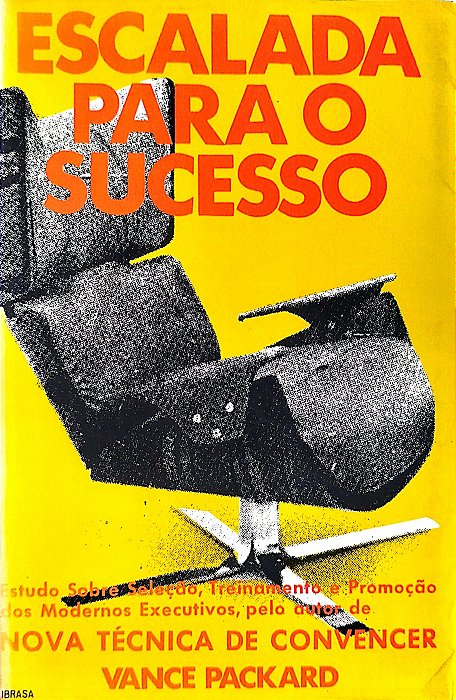 Livro Escalada para o Sucesso Autor Packard, Vance (1973) [usado]