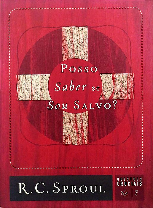 Livro Posso Saber Se Sou Salvo? Autor Sproul, R. C. (2013) [usado]