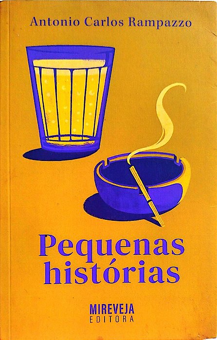 Livro Pequenas Histórias Autor Rampazzo, Antonio Carlos (2021) [seminovo]