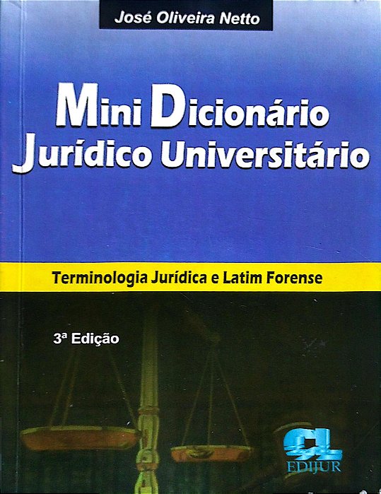 Livro Mini-dicionário Jurídico Universitário Autor Netto, José Oliveira (2013) [usado]