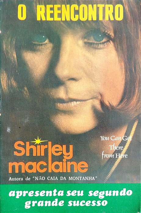 Livro o Reencontro Autor Maclaine, Shirley [usado]