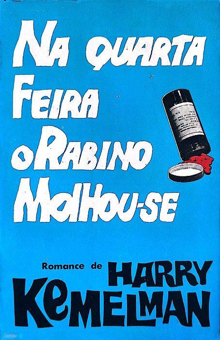 Livro na Quarta-feira o Rabino Molhou-se Autor Kemelman, Harry [usado]