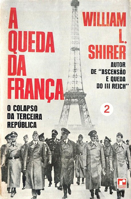 Livro a Queda da França - Volume 2 Autor Shirer, William L. [usado]