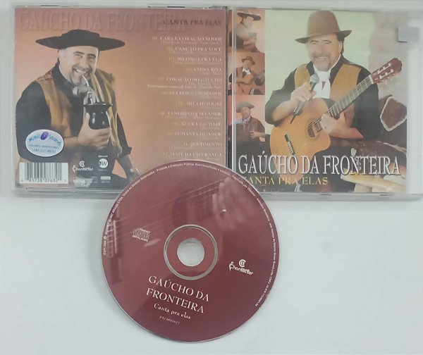 Cd Gaúcho da Fronteira - Canta Pra Elas Interprete Gaúcho da Fronteira (2000) [seminovo]