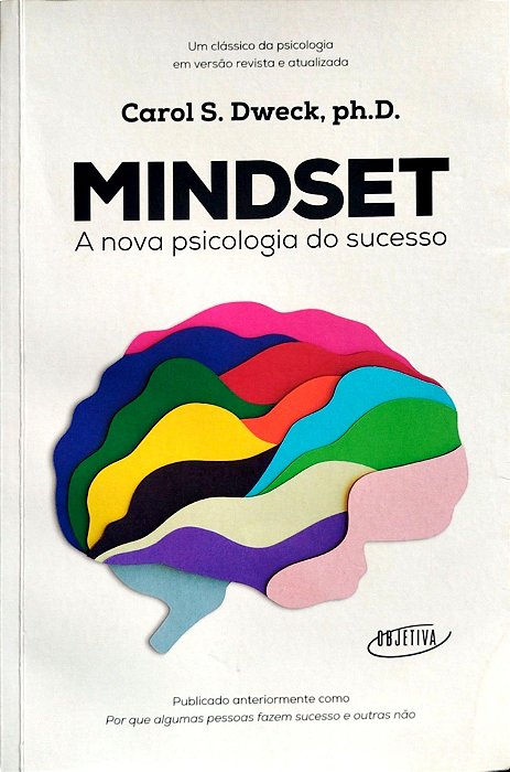 Livro Mindset: a Nova Psicologia do Sucesso Autor Dweck, Carol S. (2023) [seminovo]