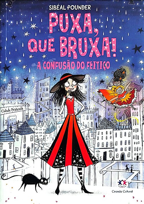 Livro a Confusão do Feitiço - Puxa, que Bruxa! 4 Autor Pounder, Sibéal (2019) [seminovo]