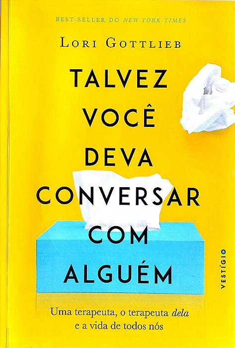 Livro Talvez Você Deva Conversar com Alguém Autor Gottlieb, Lori (2024) [seminovo]
