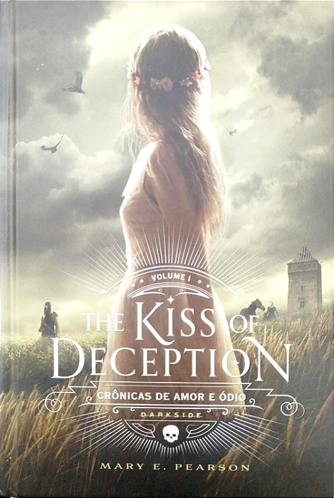 Livro The Kiss Of Deception - Crônicas de Amor e Ódio 1 Autor Pearson, Mary E. (2016) [seminovo]