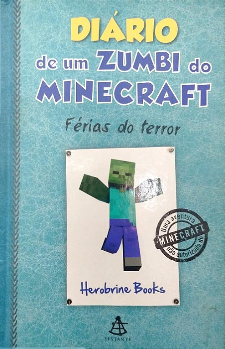 Livro Férias do Terror - Diário de um Zumbi do Minecraft Autor Books, Herobrine (2015) [seminovo]