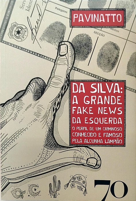 Livro da Silva: a Grande Fake News da Autor Pavinatto (2023) [seminovo]