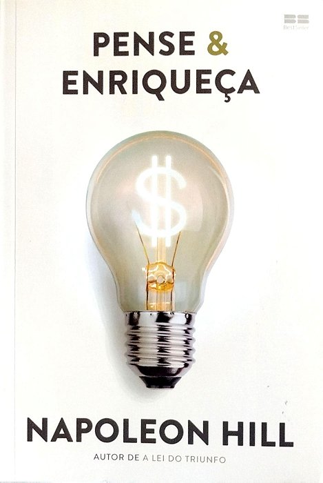 Livro Pense e Enriqueça Autor Hill, Napoleon (2024) [seminovo]