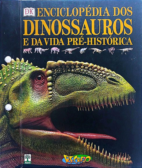 Livro Enciclópedia dos Dinossauros e da Vida Pré-histórica Autor Vários (2008) [seminovo]