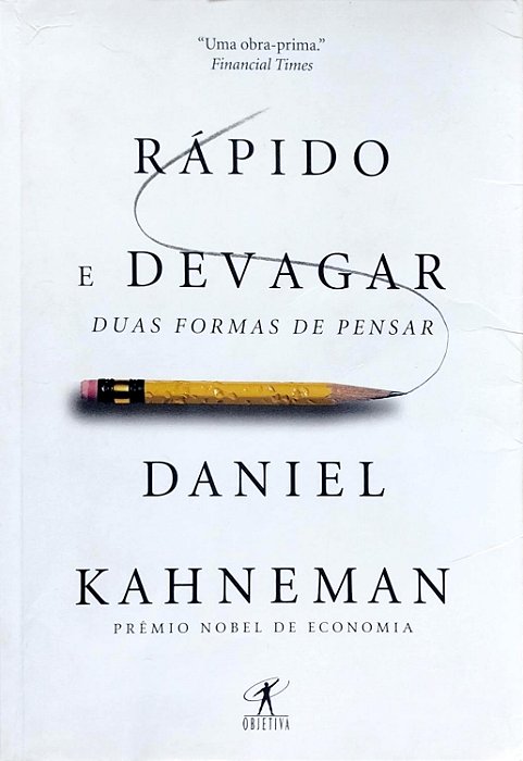 Livro Rápido e Devagar: Duas Formas de Pensar Autor Kahneman, Daniel (2019) [usado]
