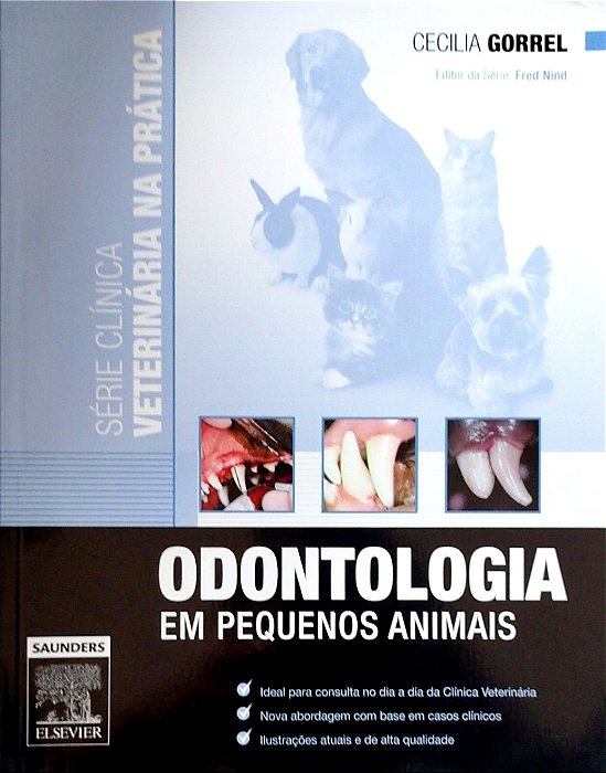 Livro Odontologia em Pequenos Animais Autor Gorrel, Cecilia (2010) [seminovo]