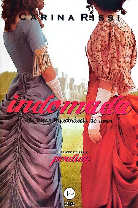 Livro Indomada Autor Rissi, Carina (2021) [seminovo]