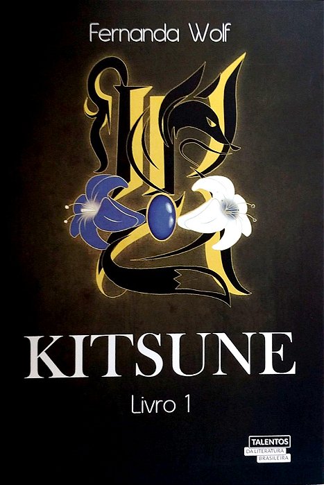 Livro Kitsune Autor Wolf, Fernanda (2015) [seminovo]