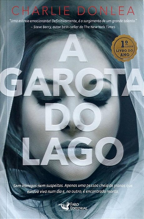 Livro a Garota do Lago Autor Donlea, Charlie (2017) [seminovo]