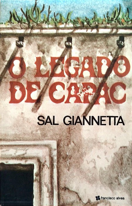 Livro o Legado de Capac Autor Giannetta, Sal (1980) [usado]