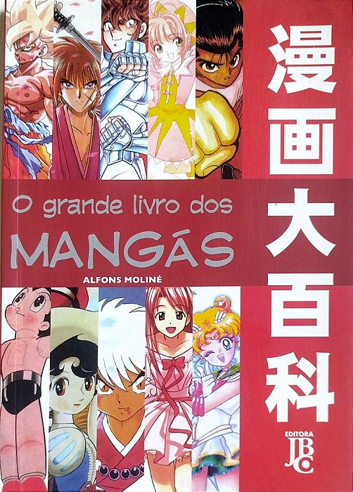 Livro o Grande Livro dos Mangás Autor Moliné, Alfons [seminovo]