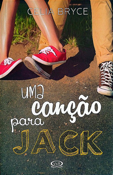 Livro Uma Canção para Jack Autor Bryce, Celia (2014) [seminovo]