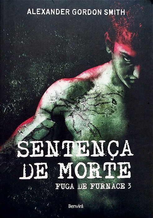 Livro Sentença de Morte - Fuga de Furnace 3 Autor Smith, Alexander Gordon (2013) [seminovo]