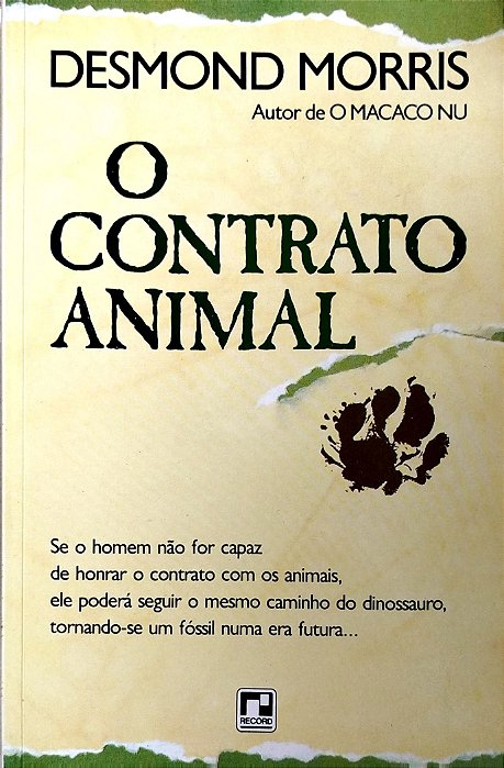 Livro o Contrato Animal Autor Morris, Desmond [usado]