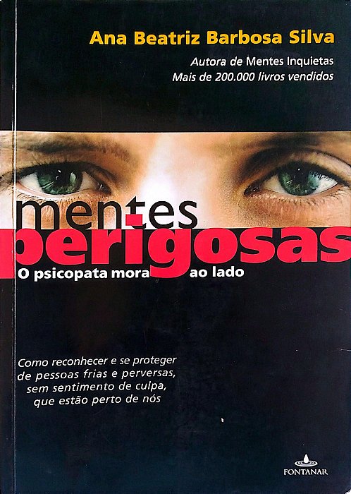 Livro Mentes Perigosas Autor Silva, Ana Beatriz Barbosa (2008) [usado]