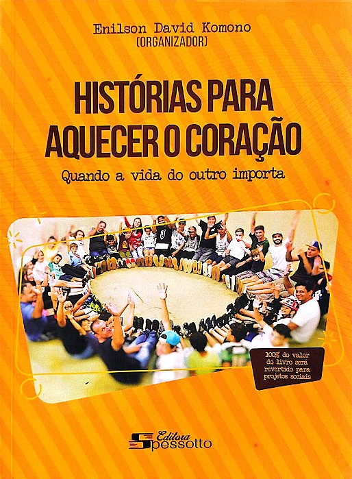 Livro Histórias para Aquecer o Coração Autor Komono (org.), Enilson David (2019) [seminovo]