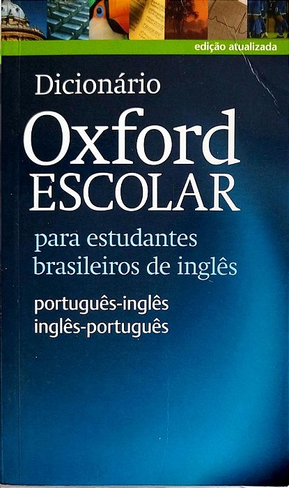 Livro Dicionário Oxford Escolar para Estudantes Brasileiros de Inglês Autor Vários (2013) [seminovo]