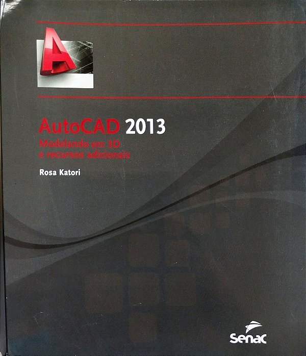 Livro Autocad 2013 Autor Katori, Rosa (2013) [seminovo]
