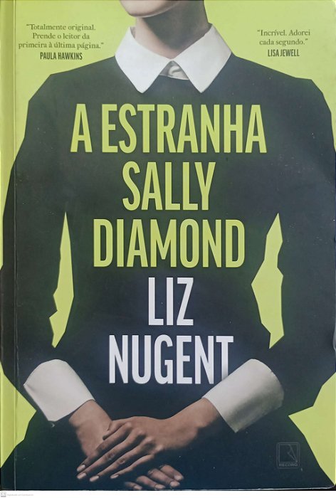 Livro a Estranha Sally Diamond Autor Nugent, Liz (2023) [seminovo]