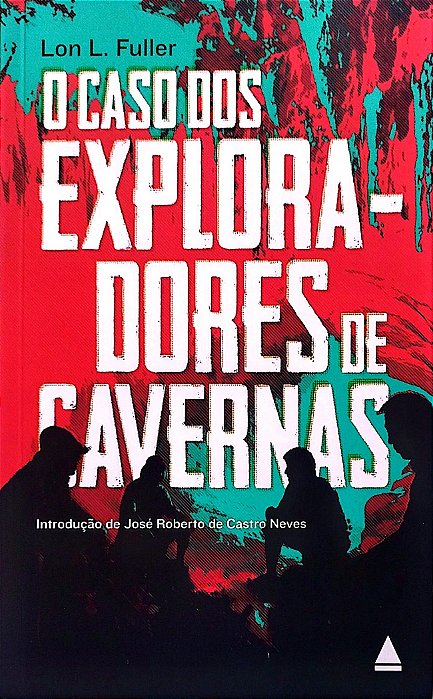 Livro o Caso dos Exploradores de Cavernas Autor Fuller, Lon L. (2020) [seminovo]