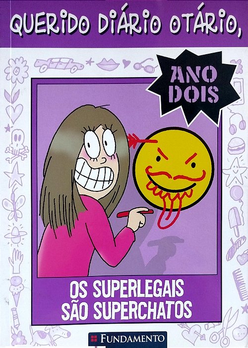 Livro os Superlegais São Superchatos - Querido Diário Otário Ano Dois 2 Autor Benton, Jim (2012) [seminovo]