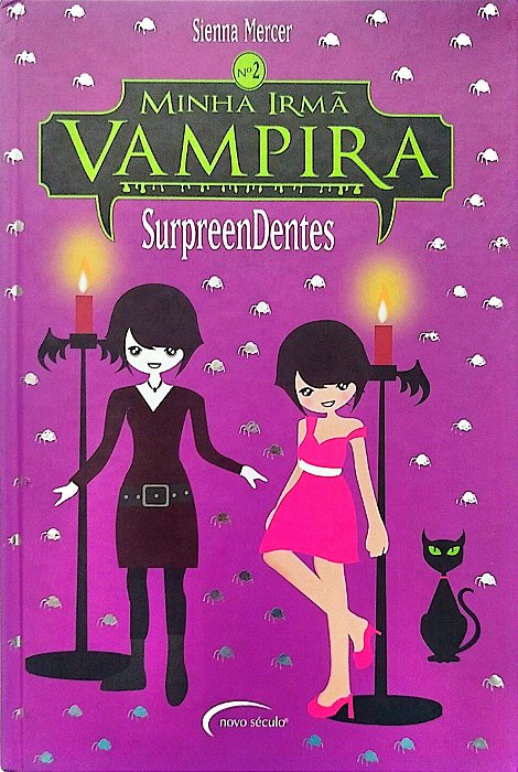 Livro Surpreendentes - Minha Irmã Vampira 2 Autor Mercer, Sienna (2010) [seminovo]