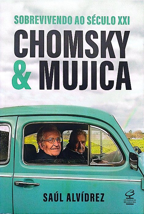 Livro Chomsky e Mujica Autor Alvídrez, Saúl (2025) [seminovo]