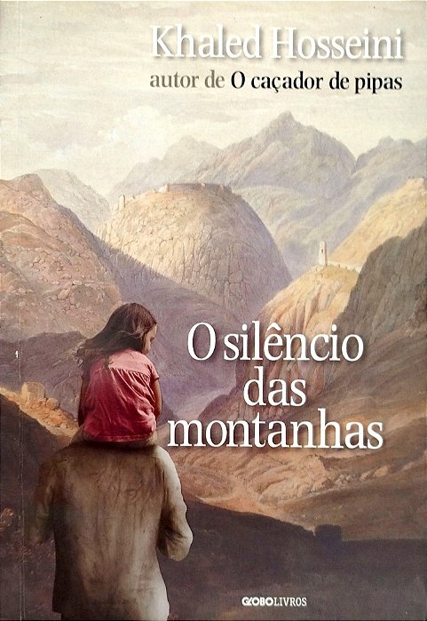 Livro o Silêncio das Montanhas Autor Hosseini, Khaled (2013) [usado]