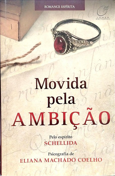 Livro Movida pela Ambição Autor Coelho, Eliana Machado (2012) [usado]