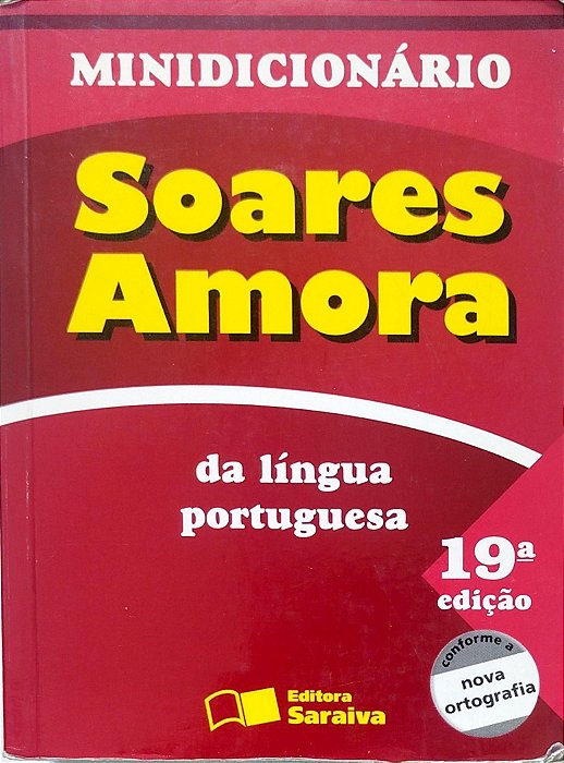 Livro Minidicionário Soares Amora da Lingua Portuguesa Autor Vários (2009) [usado]