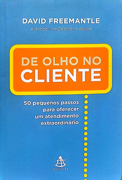 Livro de Olho no Cliente Autor Freemantle, David (2008) [seminovo]