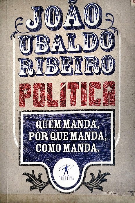 Livro Política Autor Ribeiro, João Ubaldo (2010) [usado]