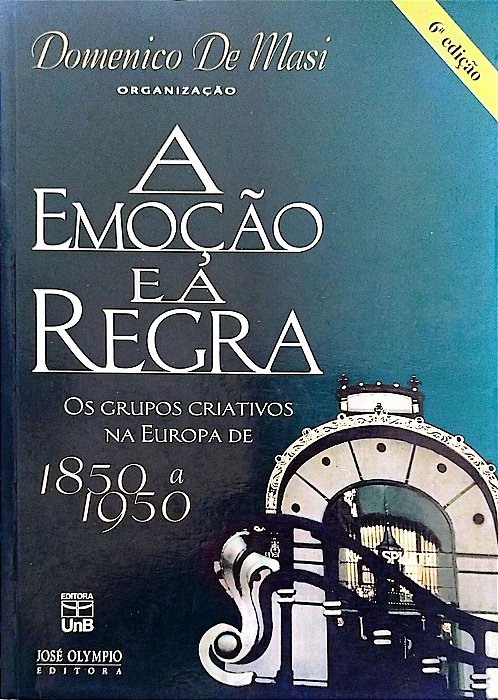 Livro a Emoção e a Regra Autor Masi (org.), Domenico de (1999) [usado]