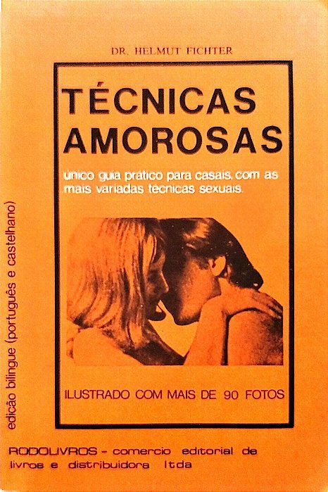 Livro Técnicas Amorosas Autor Fichter, Dr. Helmut (1975) [usado]